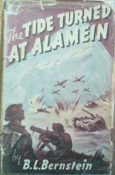 The Tide Turned at Alamein