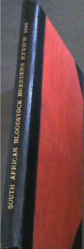 The South African Bloodstock Breeders' Review. Volume 1 Only
