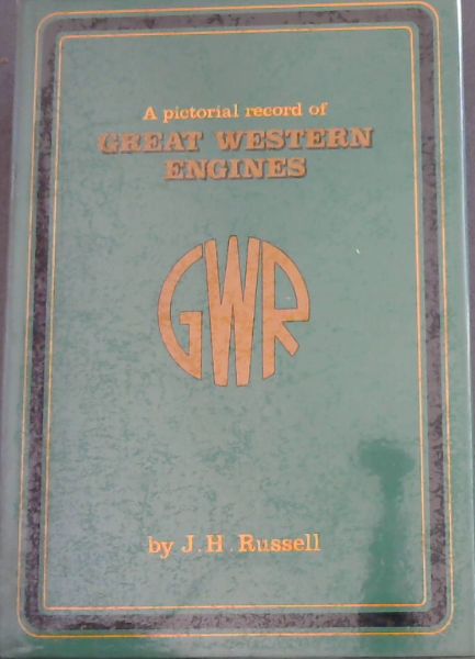 A pictorial record of Great Western engines (2 Volumes in 1)