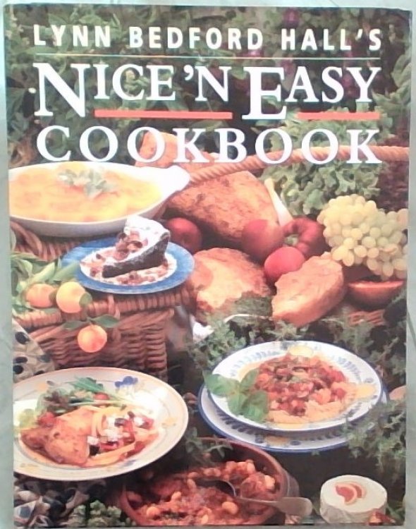 Lynn Bedford Hall's Nice 'n Easy Cookbook