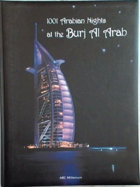 Image for 1001 Arabian Nights At The Buri Al Arab 1001 Arabian Nights At The Buri Al Arab