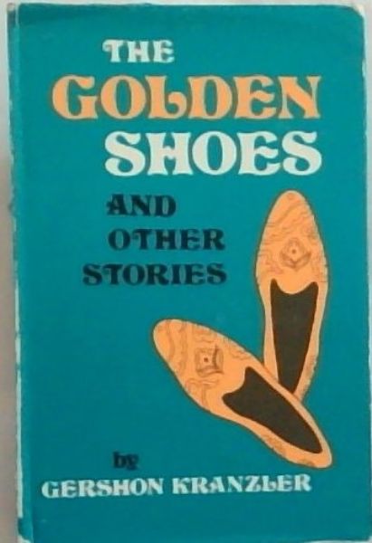 The Golden Shoes And Other Stories