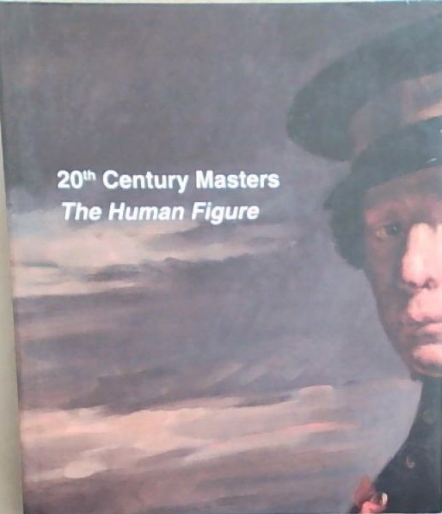 20th Century Masters, The Human Figure
