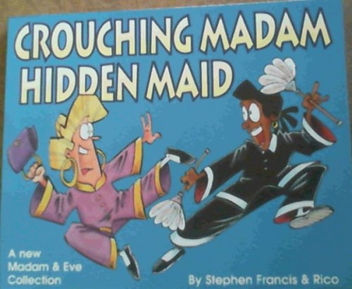 Crouching Madam Hidden Maid