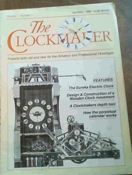 The Clockmaker Vol. 1 Number 1 April/May 1990