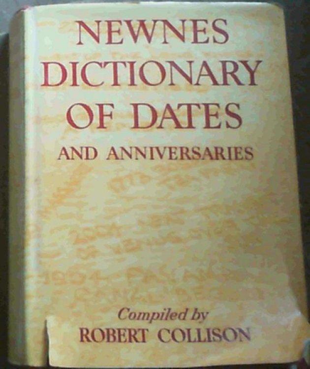 Newnes Dictionary of Dates and Anniversaries