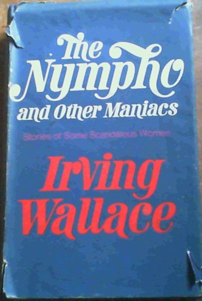 The Nympho and other Maniacs