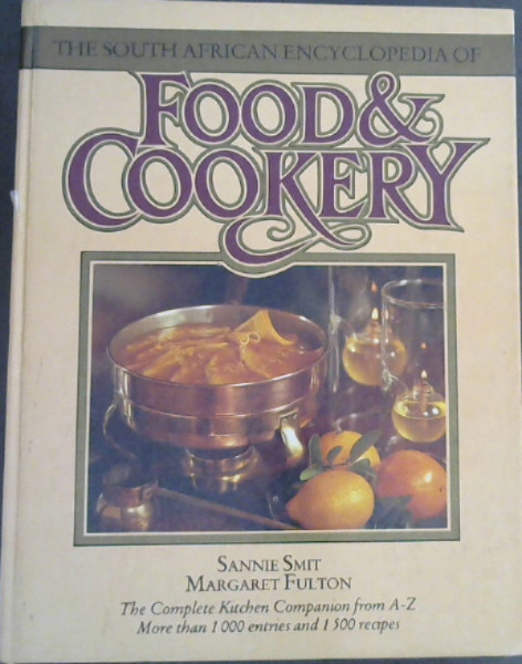 The South African Encyclopedia of Food and Cookery