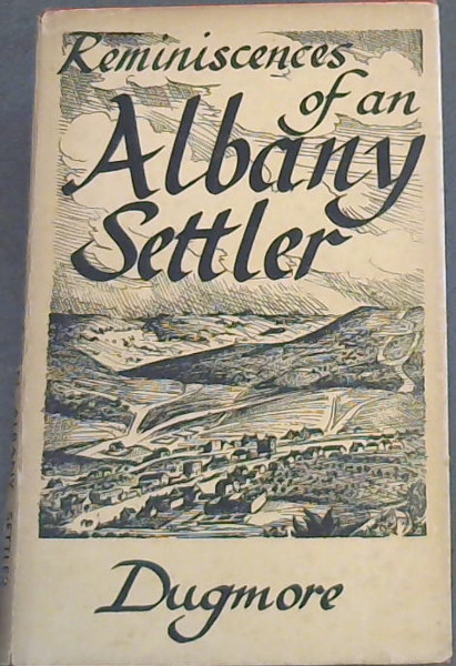 Image for Reminiscences of and Albany Settler Reminiscences of and Albany Settler