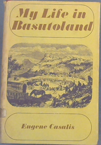My life in Basutoland (Africana collectanea series)