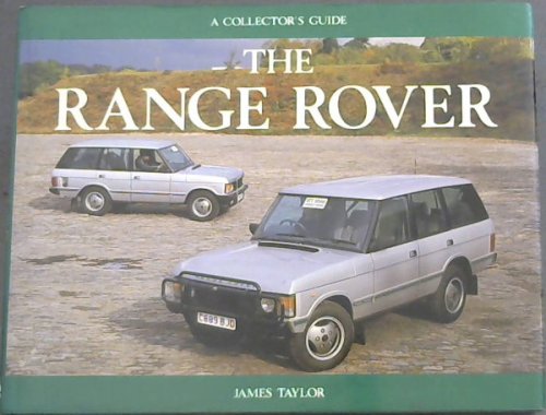 The Range Rover: A Collector's Guide
