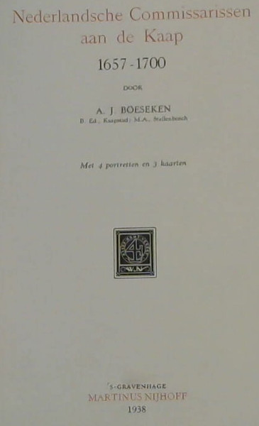 Nederlandsche Commissarissen aan de Kaap 1657 - 1700