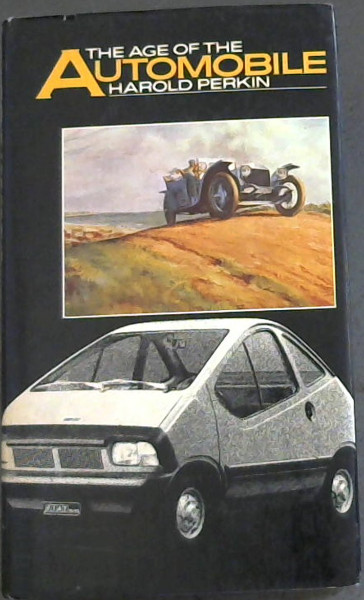 The Age of the Automobile