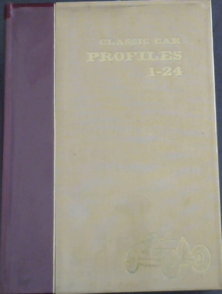 Image for Classic Car Profiles Nos. 1-24 only Classic Car Profiles Nos. 1-24 only