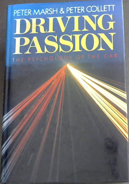 DRIVING PASSION - The Psychology of the car