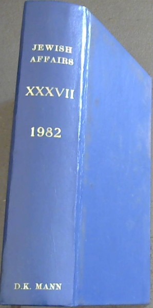 Jewish Affairs Volume 37 , Jan - Dec. 1982
