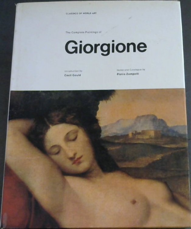 The complete paintings of Giorgione; (Classics of world art)
