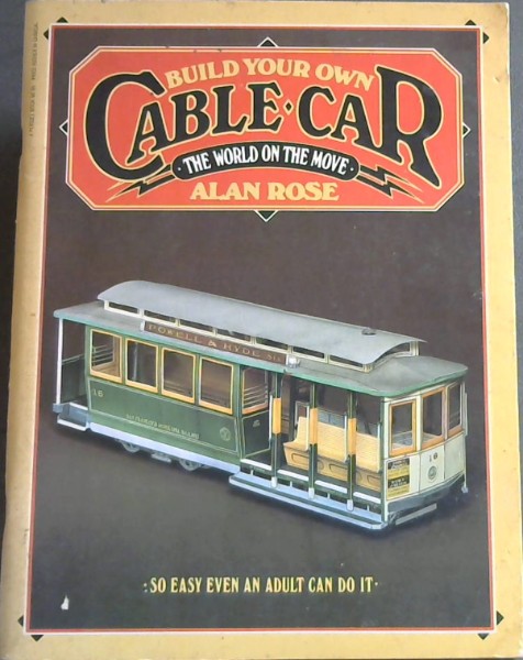 Build Your Own Cable Car