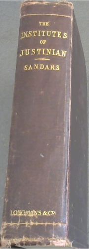 The Institutes Of Justinian