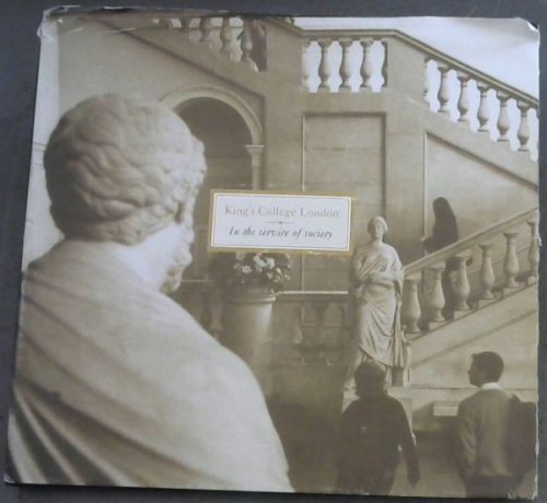 King's College London: in the Service of Society