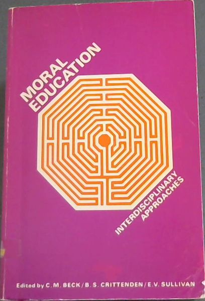 Moral Education Interdisciplinary Approaches