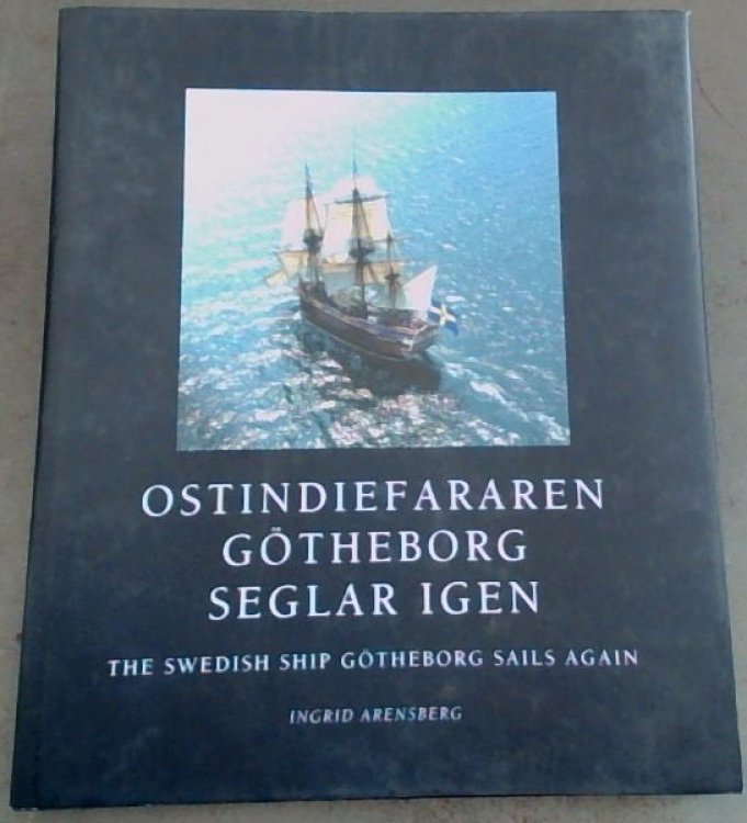 Ostindiefararen Gotheborg Seglar Igen