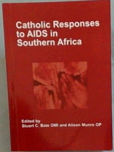 Catholic Responses to Aids in Southern Africa