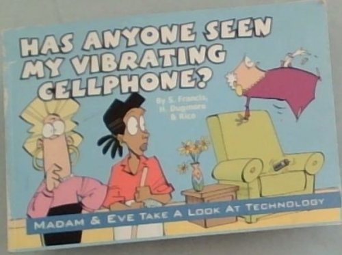 Has anyone seen my vibrating cellphone