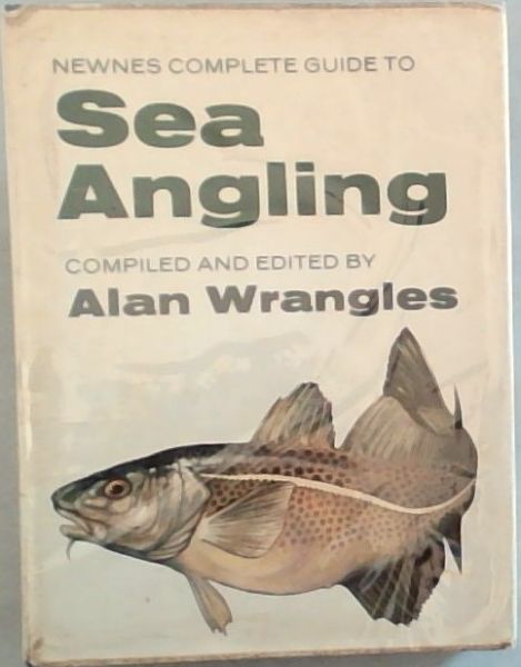 Newnes Complete Guide To Sea Angling