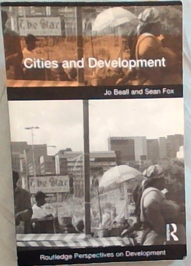 Cities and Development (Routledge Perspectives on Development)
