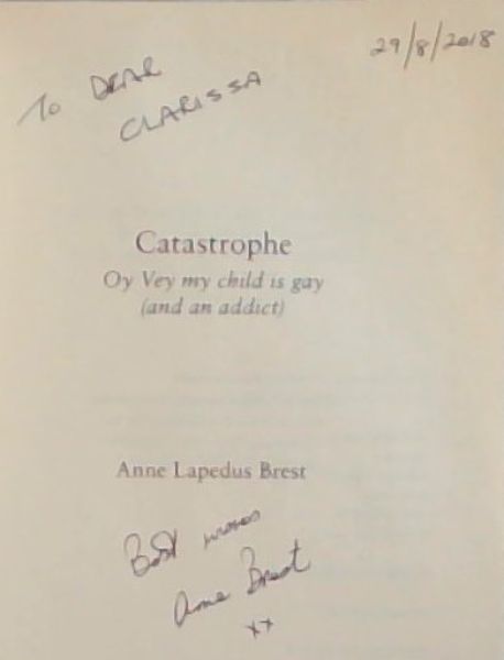 Catastrophe: Oy Vey, My Child Is Gay (and an Addict) [SIGNED]