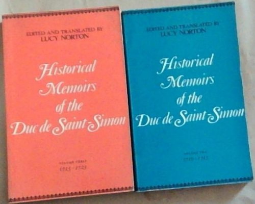 Historical Memoirs Of The Duc De Saint-Simon