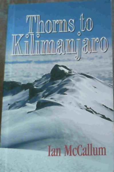 Thorns to Kilimanjaro