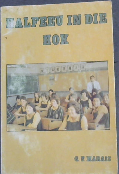Halfeeu In Die Hok