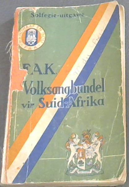 Die F A K Volksangbundel - solfegie-uitgawe