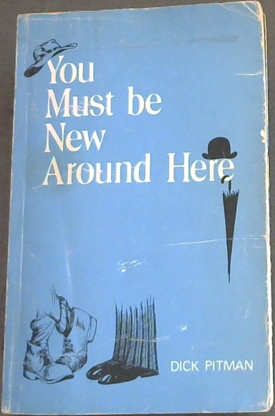 You Must Be New Around Here