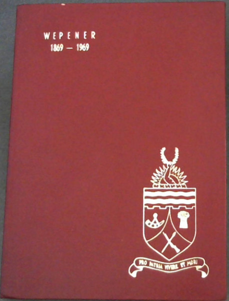 Wepener 1869 -1969