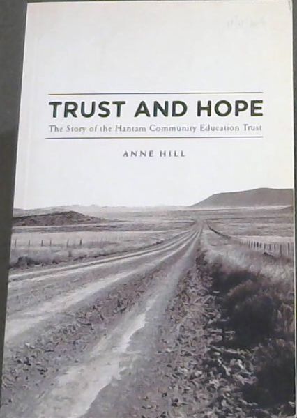 Trust and Hope : A Story of the