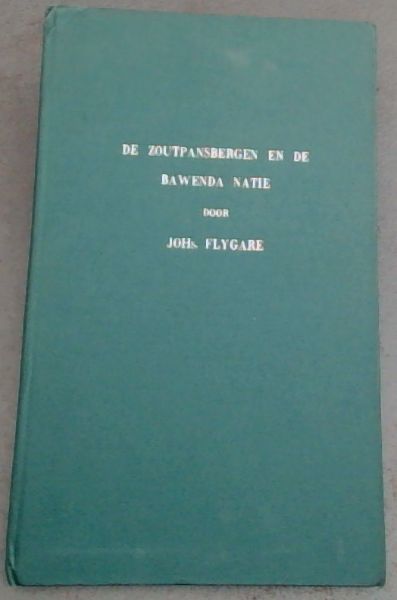 De Zoutpansbergen en de Bawenda Natie (Herdrukke - Staatsbiblioteek ; no. 86) (Dutch Edition)
