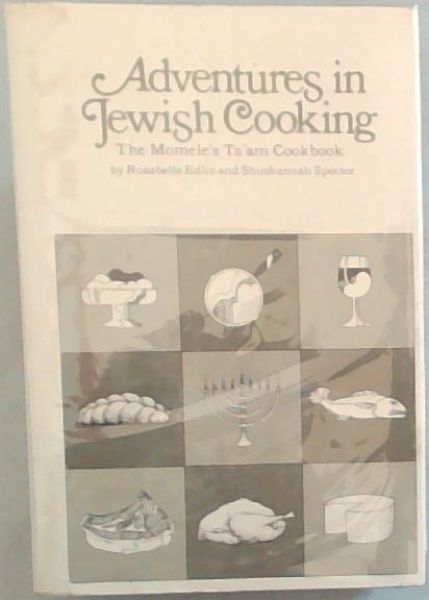 Adventures In Jewish Cooking