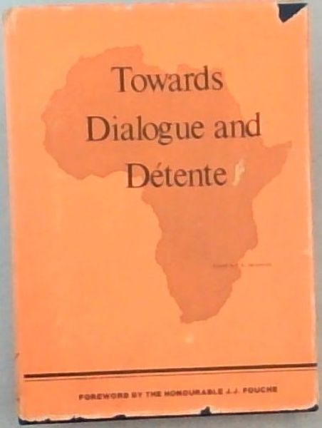 Towards dialogue and detente