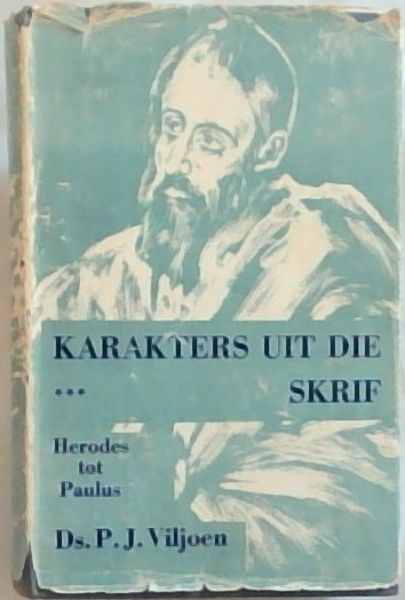 Karakters uit die Skrif : Herodes tot Paulus