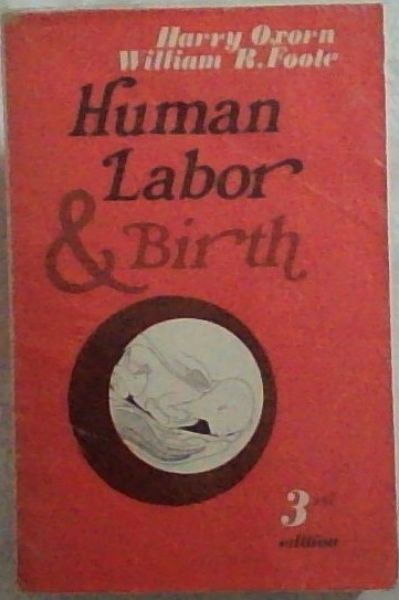 Human labor and birth