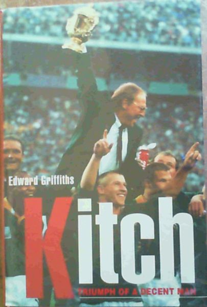 Kitch: Triumph of a Decent Man