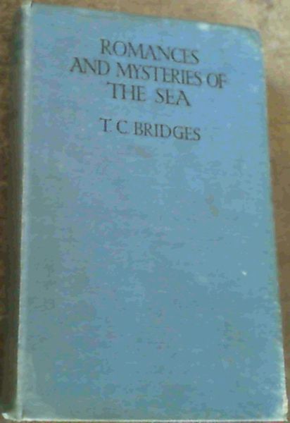 Romances and Mysteries of the Sea