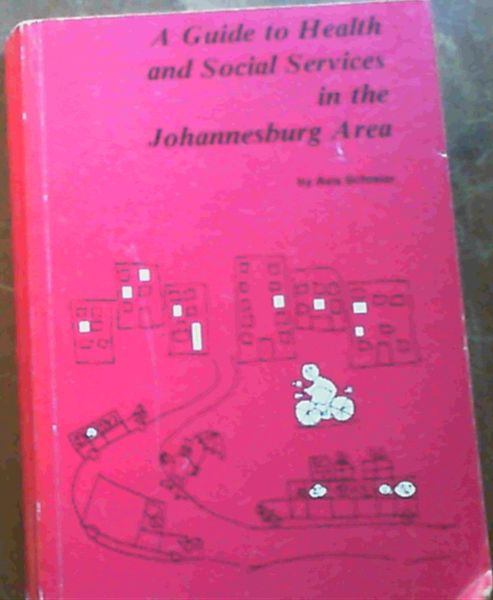 A Guide to Health and Social Services in the Johannesburg Area