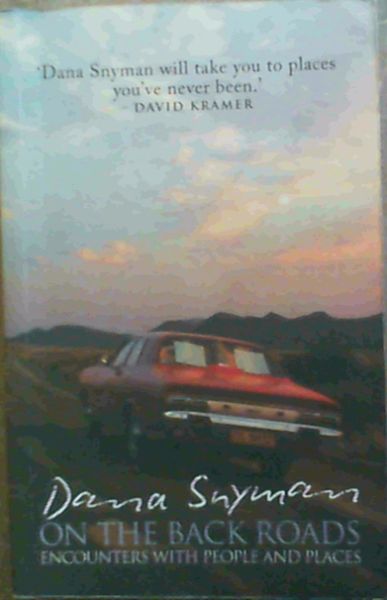 On the Back Roads: Encounters with People and Places