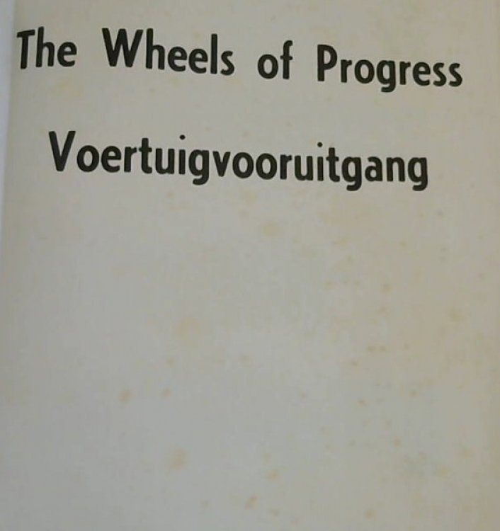 The Wheels of Progress / Voertuigvooruitgang