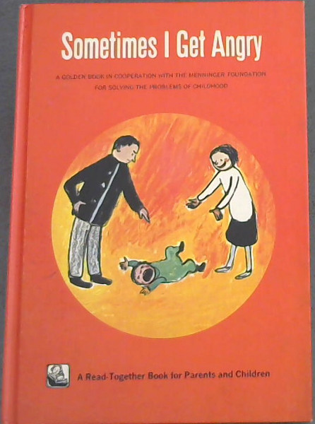 Sometimes I Get Angry(A read-Together Book for Parents and Children)