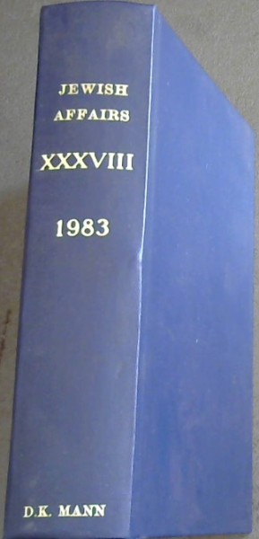 Jewish Affairs Volume 38 ; Jan . - Dec. 1983
